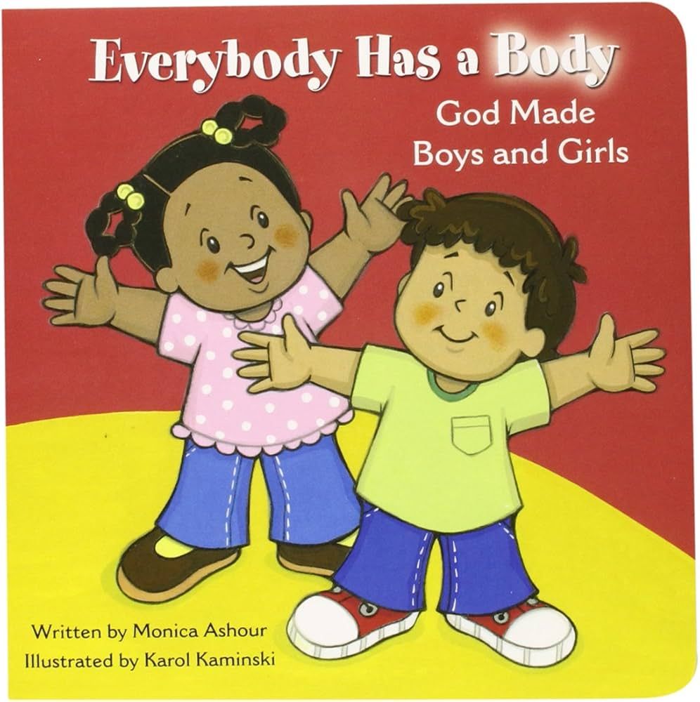 Everybody Has a Body: God Made Boys &amp; Girls