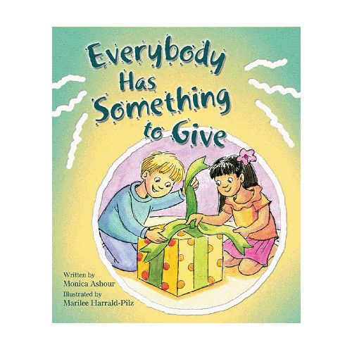 Everybody Has Something to Give