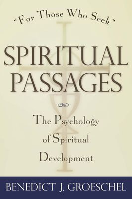 Spiritual Passages: The Psychology of Spiritual Development