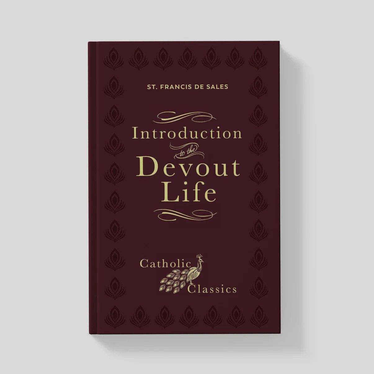 Introduction to the Devout Life  (Catholic Classics), Hardcover