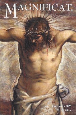 Magnificat April Issue + Holy Week Supplement 2025