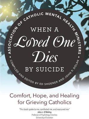 When A Loved One Dies by Suicide
