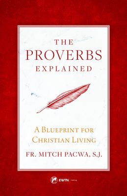 The Proverbs Explained