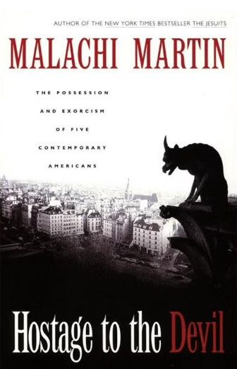 Hostage to the Devil - Reissue: The Possession and Exorcism of Five Contemporary Americans