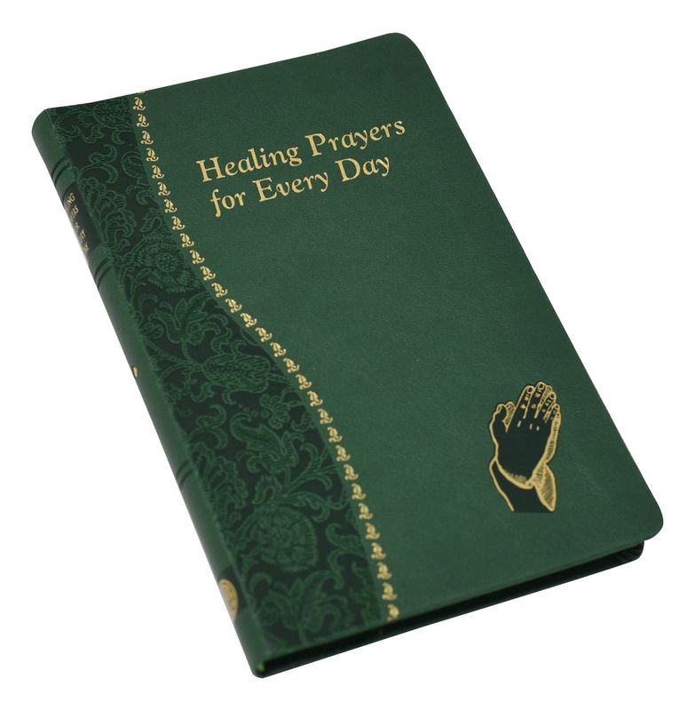 Healing Prayers for Every Day