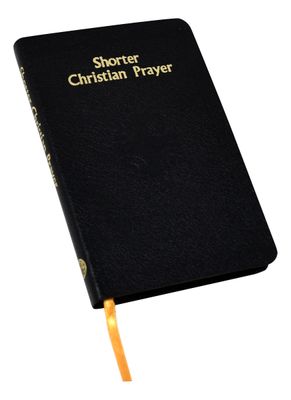 Shorter Christian Prayer - Liturgy of the Hours