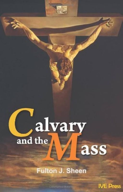 Calvary and the Mass