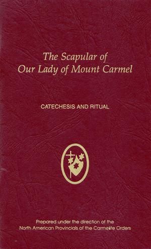The Scapular of Our Lady of Mount Carmel - Catechesis &amp; Ritual