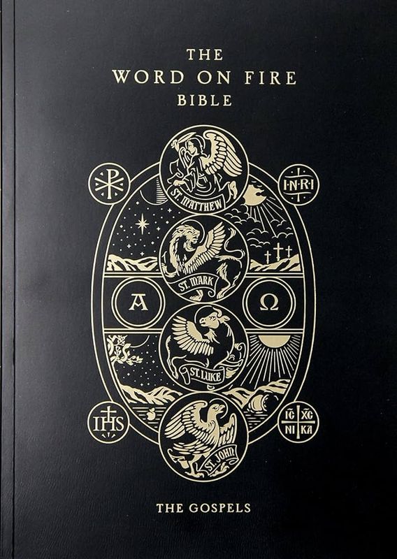 The Word on Fire Bible (Volume I): The Gospels, Paperback edition
