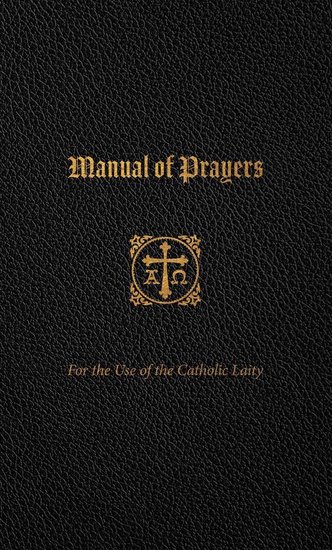Manual of Prayers for the Use of the Catholic Laity