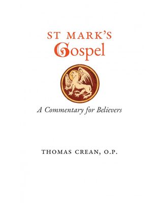 St Mark&#39;s Gospel: A Commentary for Believers