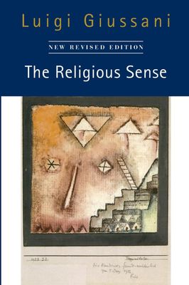 The Religious Sense - New Revised Edition