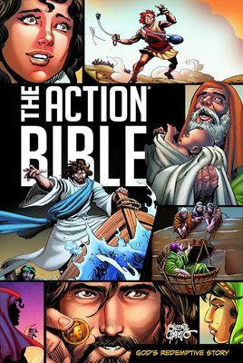 The Action Bible: God&#39;s Redemptive Story