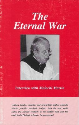 The Eternal War - Interview with Malachi Martin V2