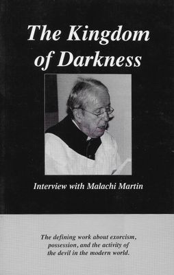 The Kingdom of Darkness: Interview with Malachi Martin V3