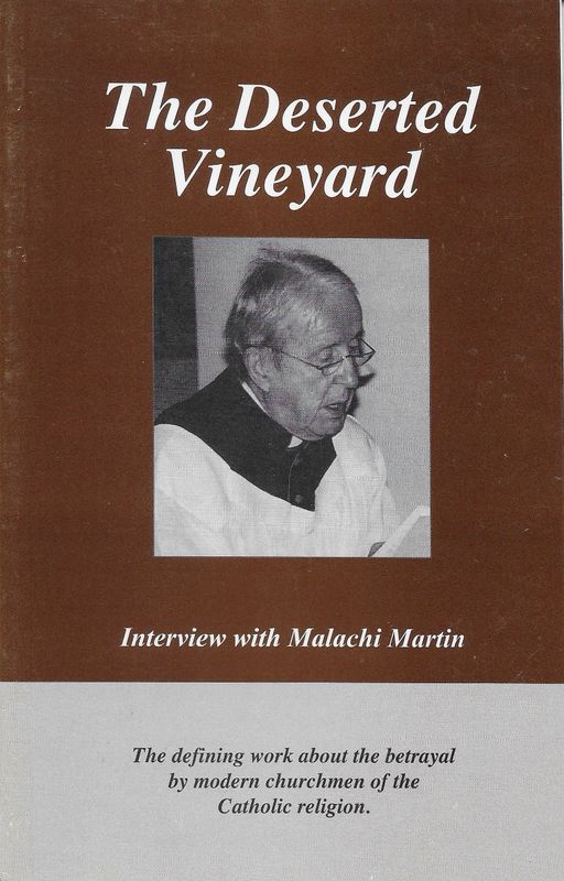 The Deserted Vineyard - Interview with Malachi Martin V5
