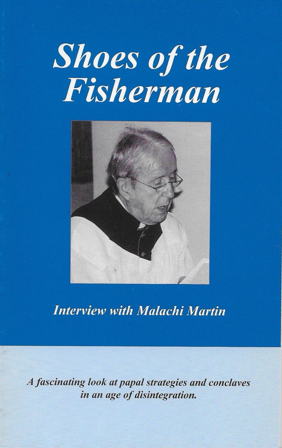 Shoes of the Fisherman - Interview with Malachi Martin V4