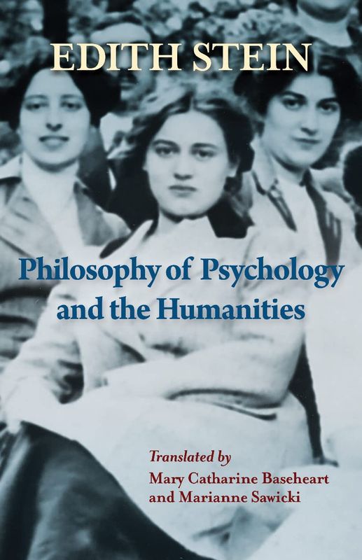 Edith Stein V 7: Philosophy of Psychology and the Humanities