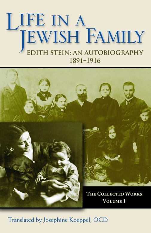 Edith Stein: V1: An Autobiography, Life in a Jewish Family