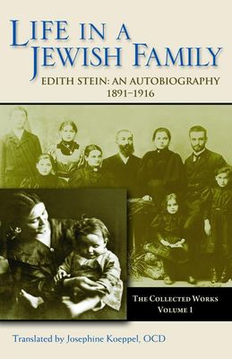 Edith Stein: V1: An Autobiography, Life in a Jewish Family