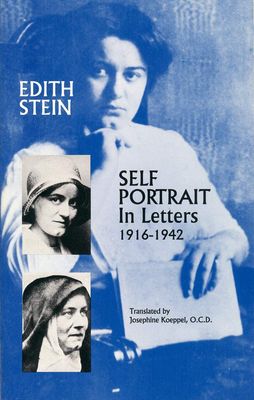 Edith Stein V5: Self Portrait in Letters 1916 - 1942