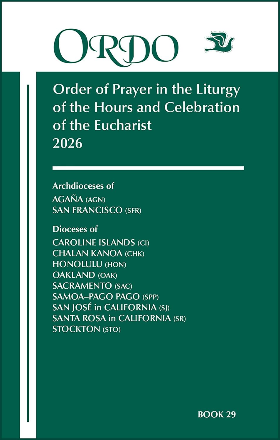 2026 Ordo 29/Order of Prayer in the Liturgy of the Hours &amp; Celebration of the Eucharist