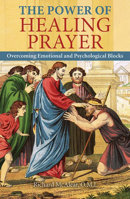 Power of Healing Prayer: Overcoming Emotional and Psychological Blocks