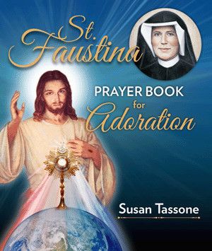 St Faustina Prayer Book for Adoration - Tassone