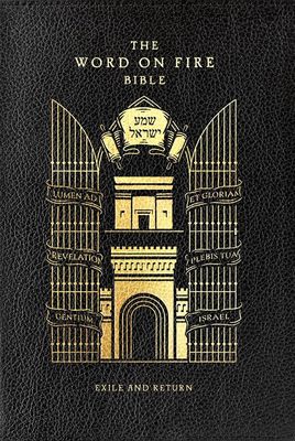 The Word on Fire Bible (Volume V): Exile and Return, Leather edition