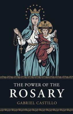 Power of the Rosary, The