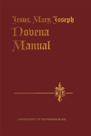 The New Revised Jesus, Mary, Joseph (JMJ) Novena Manual