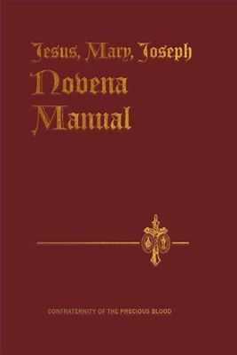 The New Revised Jesus, Mary, Joseph (JMJ) Novena Manual