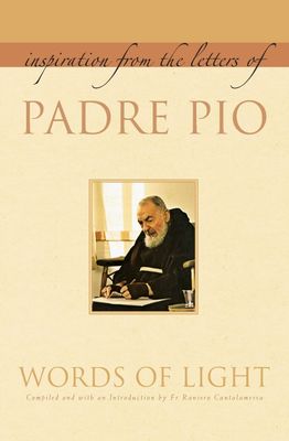Words of Light: Inspiration From the Letters of Padre Pio