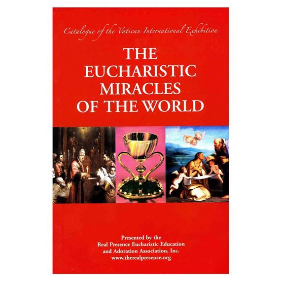The Eucharistic Miracles of the World