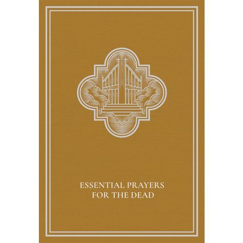 Essential Prayers for the Dead