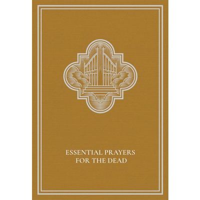 Essential Prayers for the Dead