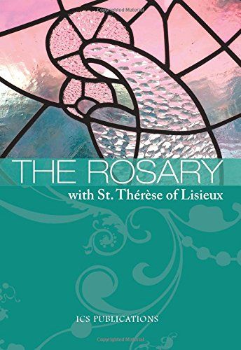 The Rosary with St Therese of Lisieux