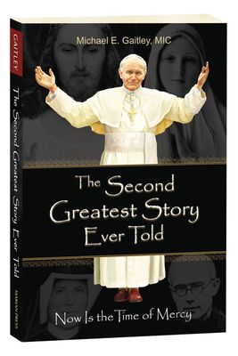 The Second Greatest Story Ever Told: Now Is the Time of Mercy