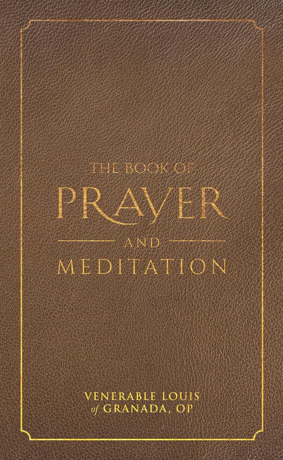 The Book of Prayer and Meditation