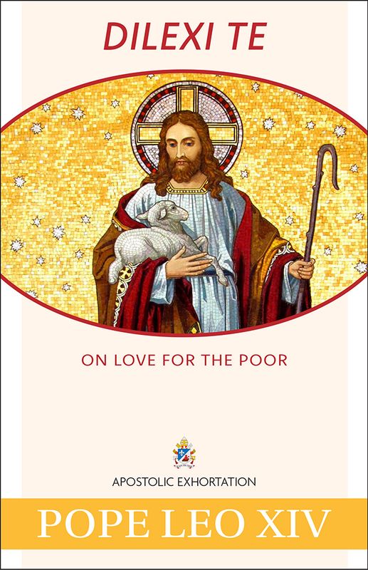 Dilexi Te: On Love for the Poor