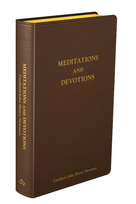Meditations &amp; Devotions - Newman