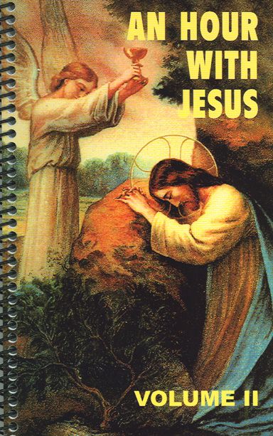 An Hour with Jesus: Volume 2