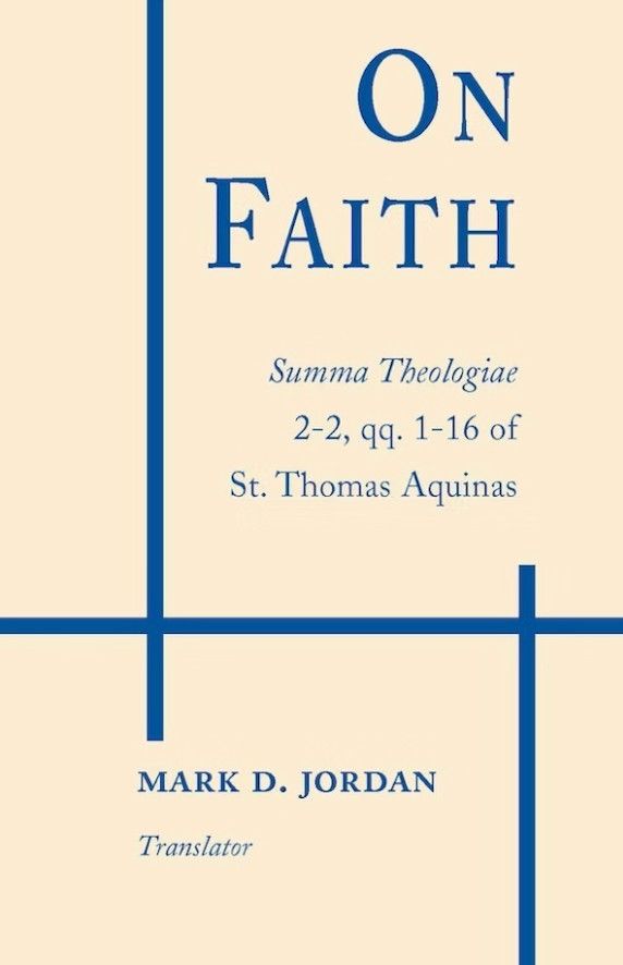 On Faith - Summa Theologiae