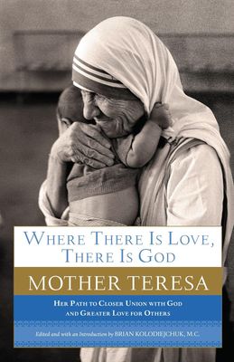Where There Is Love, There Is God