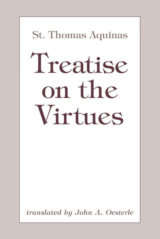 Aquinas' Treatise on the Virtues