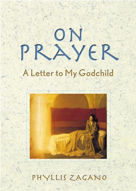 On Prayer: A Letter to my Godchild
