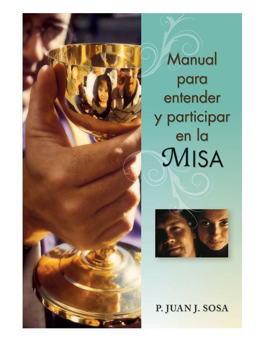 Manual para entender y participar en la misa