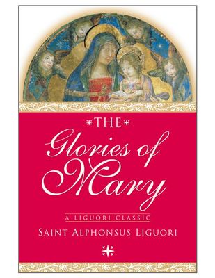 The Glories of Mary