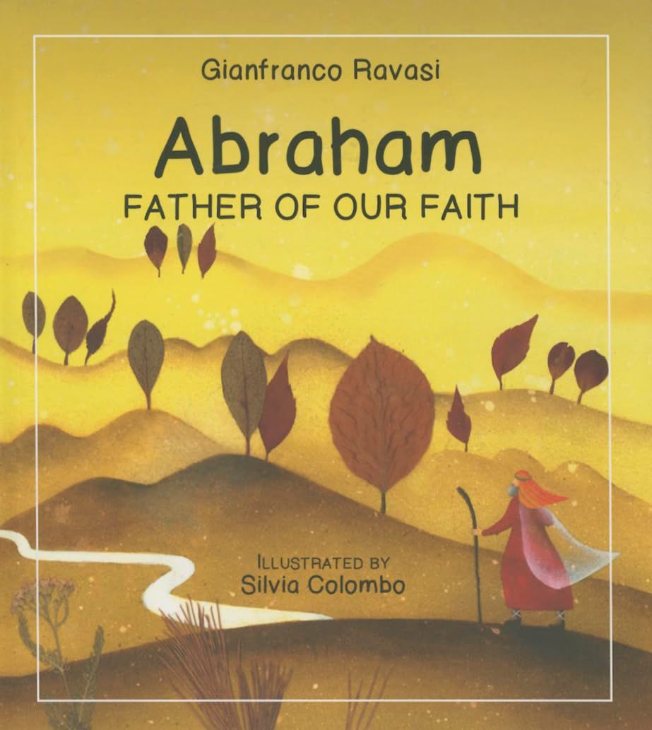 Abraham Father of our Faith