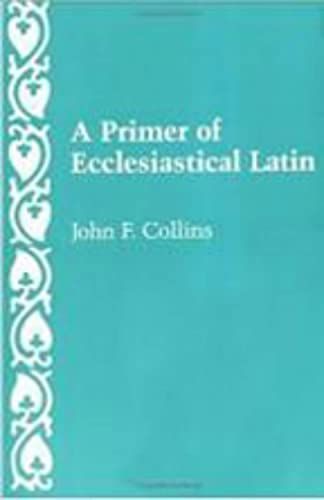 Primer of Ecclesiastical Latin